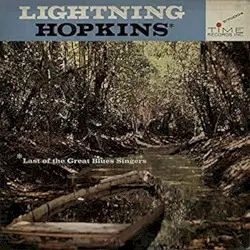 Last of the Great Blues Singers by Lightnin’ Hopkins