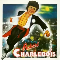 Robert Charlebois by Robert Charlebois