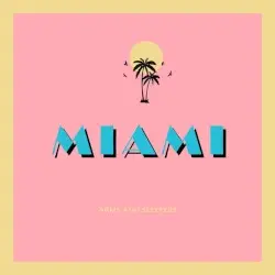Miami by Arms and Sleepers