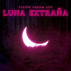 Luna Extraña by Vision Dream Art