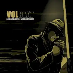 Guitar Gangsters & Cadillac Blood by Volbeat