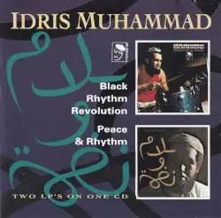 Black Rhythm Revolution / Peace & Rhythm by Idris Muhammad