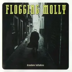 Drunken Lullabies by Flogging Molly