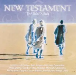 New Testament by The Rootsman