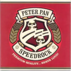 Premium Quality…Serve Loud by Peter Pan Speedrock
