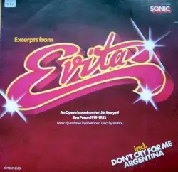 Excerpts From Evita by Andrew Lloyd Webber & Tim Rice