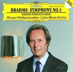 Symphony no. 3 / Haydn-Variationen by Brahms; Wiener Philharmoniker, Carlo Maria Giulini