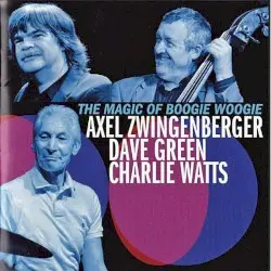 The Magic of Boogie Woogie by Axel Zwingenberger, Dave Green, Charlie Watts