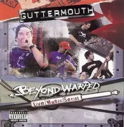 Beyond Warped by Guttermouth