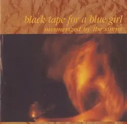 Mesmerized by the Sirens by Black Tape for a Blue Girl