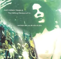 Univers Zen ou De Zéro à Zéro by Acid Mothers Temple & The Melting Paraiso U.F.O.