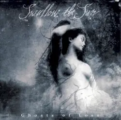 Ghosts of Loss by Swallow the Sun
