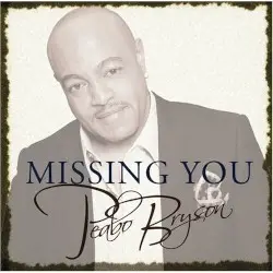Missing You by Peabo Bryson