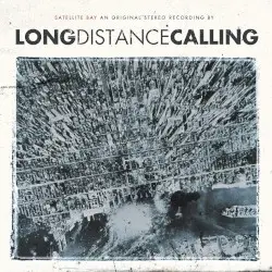 Satellite Bay by Long Distance Calling