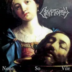 None So Vile by Cryptopsy