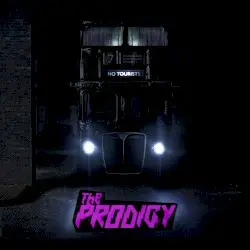 No Tourists by The Prodigy