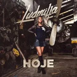 Hoje by Ludmilla