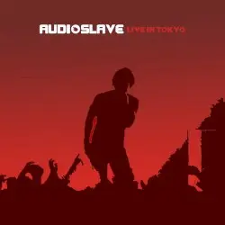 Live in Tokyo by Audioslave