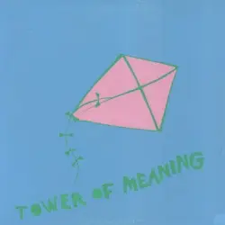 Tower of Meaning by Arthur Russell