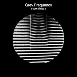 Second Sight by Grey Frequency