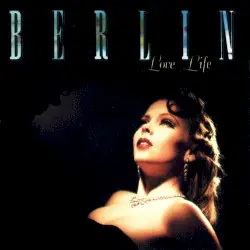 Love Life by Berlin