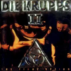 II: The Final Option by Die Krupps