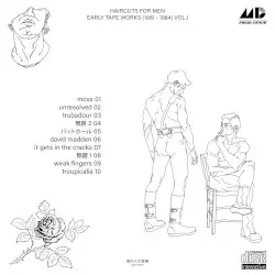 EARLY TAPE WORKS (1981 - 1984) VOL.1 by haircuts for men