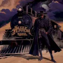 Railroad To Dystopia by Sleep Terror