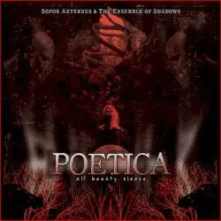 Poetica - All Beauty Sleeps by Sopor Aeternus & The Ensemble of Shadows