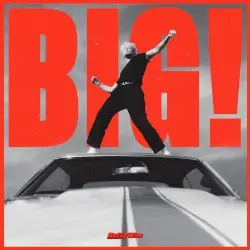BIG! by Betty Who