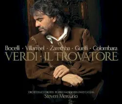 Verdi - Il Trovatore by Andrea Bocelli
