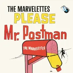 Please Mr. Postman by The Marvelettes