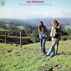 Nice Day for Something by Lee Michaels