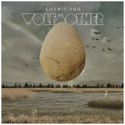 Cosmic Egg by Wolfmother