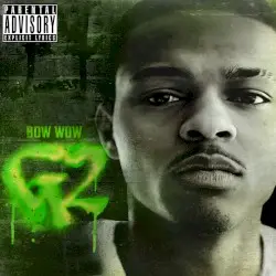 Greenlight 2 by Bow Wow