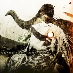 Ignition/Assault by Gears of the Apparatus