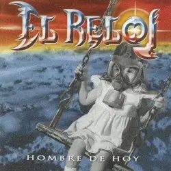Hombre de hoy by El Reloj