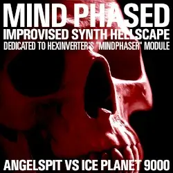 Mind Phased by Angelspit vs. Ice Planet 9000