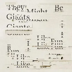 I Like Fun by They Might Be Giants