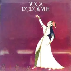Yoga by Popol Vuh