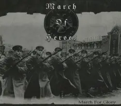 March for Glory by March of Heroes