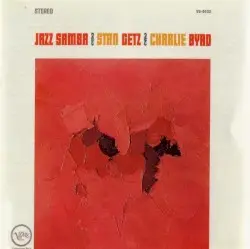 Jazz Samba by Stan Getz / Charlie Byrd