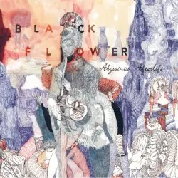 Abyssinia Afterlife by Black Flower