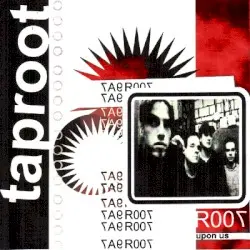 Upon Us by Taproot