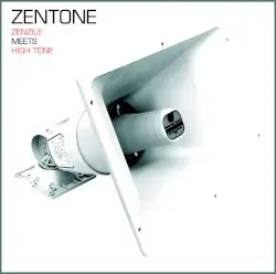 Zentone by Zenzile meets High Tone