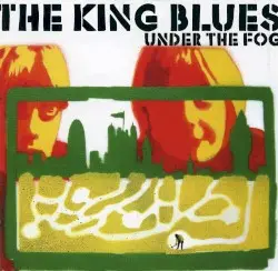 Under the Fog by The King Blues
