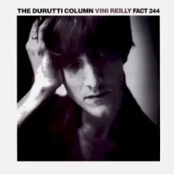 Vini Reilly by The Durutti Column