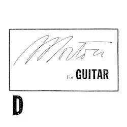 Morton for Guitar D (Actual Works 1950–1972, Opus Feldman Series) by Noël Akchoté