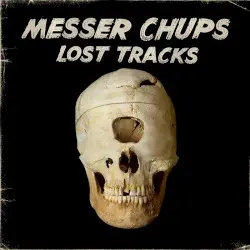 Lost Tracks by Messer Chups
