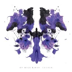 Tether by Of Mice & Men
